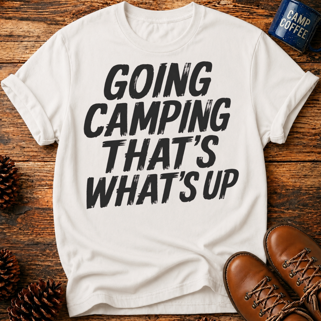 Going Camping T-Shirt