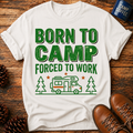 Born To Camp T-Shirt