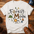 Forest Mode On T-Shirt