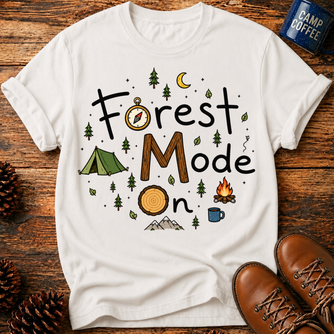 Forest Mode On T-Shirt